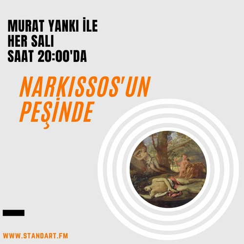 Narkissos'un Peşinde - 23 Şubat 2021