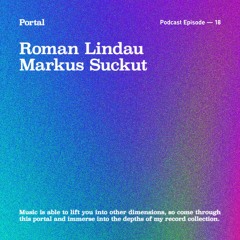 Portal Episode 18 by Markus Suckut and Roman Lindau