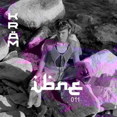 IBNE MIXTAPE 011 - KRÄM
