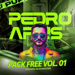 PEDRO ARMS - FREE PACK VOL. 01 - CIRCUIT PACK - 26 SONGS - #FREE DOWNLOAD