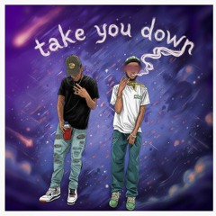 Take you down (Feat. 9Melly)