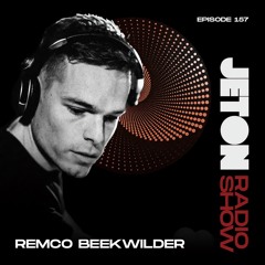 Jeton Records Radio Show 157 | Remco Beekwilder