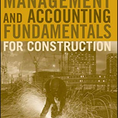 VIEW EBOOK 📖 Financial Management and Accounting Fundamentals for Construction by  D