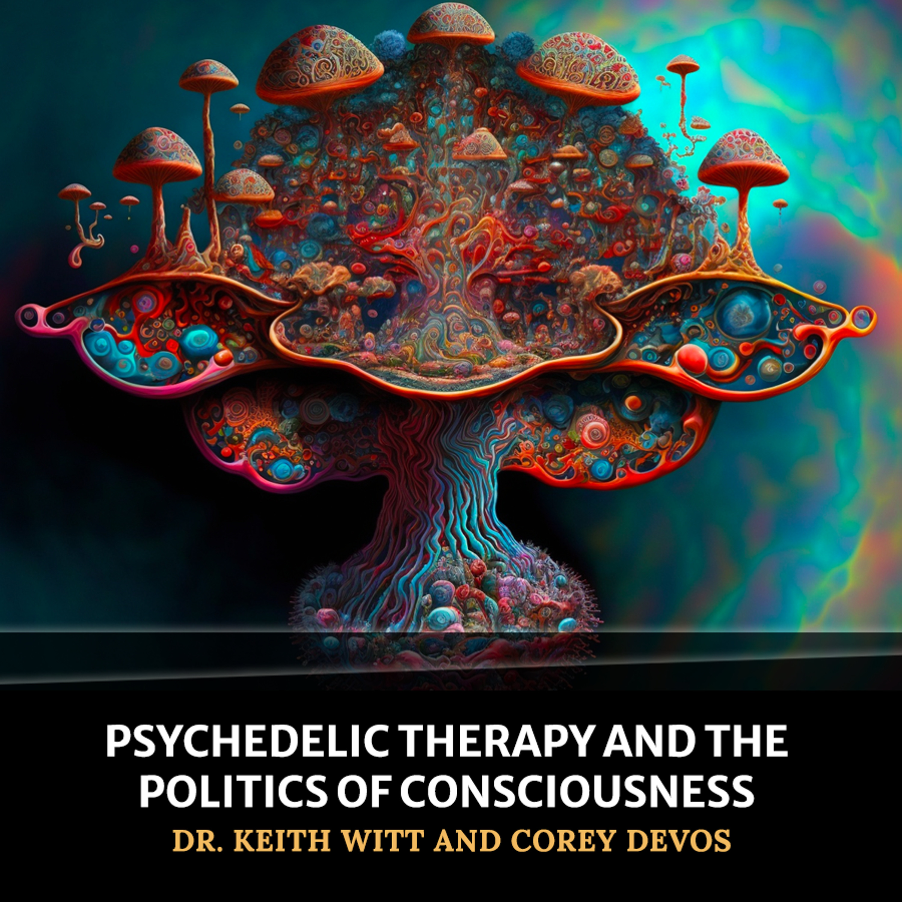 cover of episode The Politics of Consciousness