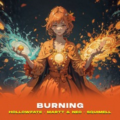 Burning ft. MARTT & NEO vs. Squimell [Preview]