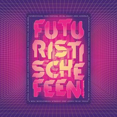 ADAMN@Futuristische Feen Festival | 5.8.2023