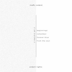 ARDENT LIGHTS - Forever Blue