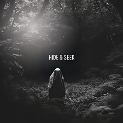 Hide & Seek