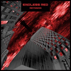 ENDLESS RED [FREE DOWNLOAD]