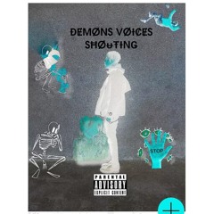(Intro) DEMONS ~VOICES SHOUTING
