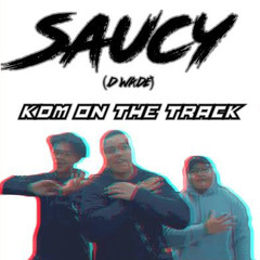 Saucy - Kdm On The Track - Bass Boosted