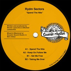 Premiere | Rydm Sectors - Set Me Free [Cosmic Rhythm]