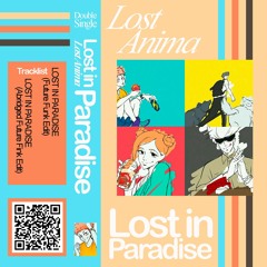 LOST IN PARADISE (Future Funk Edit)