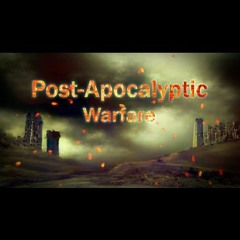 Calm Before The Storm - Post - Apocalyptic Warfare - Full Mix