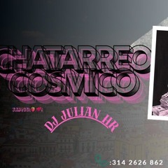 Chatarreo Cosmico👛🤪!