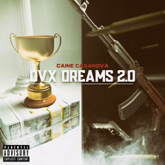 OVX Dreams 2.0 (feat. Kvng Staxx)