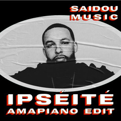 Saidou Music - Ipseite Damso Amapiano EDIT