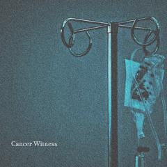 Cancer Witness