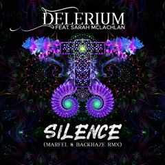 Delerium - Silence (Marfel, BackHaze Rmx) **FREE DOWNLOAD**