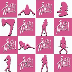 SUCK OR NOTHIN (PROD FLACKO)