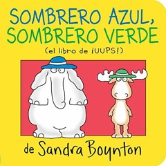 View EBOOK 📒 Sombrero azul, sombrero verde (Blue Hat, Green Hat) (Spanish Edition) b