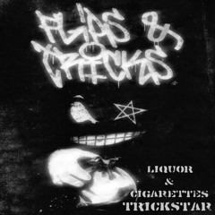 CHASE & STATUS X HEDEX X ARRDEE - LIQUOR & CIGARETTES (TRICKSTAR FLIPS & TRICKS) *FREE DL*