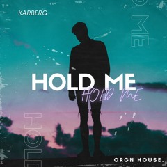 Karberg - Hold Me