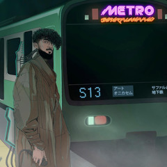 Safarmuhammad - Metro