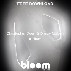 FREE DOWNLOAD: Christopher Doerr & Dmitry Molosh - Iridium