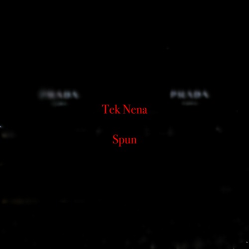 Tek Nena | Spun