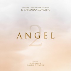 Angel 2.0 - R. Armando Morabito, Julie Elven, Claudio Pietronik