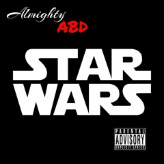 Almighty ABD - Star Wars Prod. Young Tov