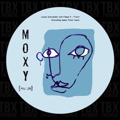 Premiere: Lucas Alexander & Timmy P - Ready Breaks [MOXY MUZIK]