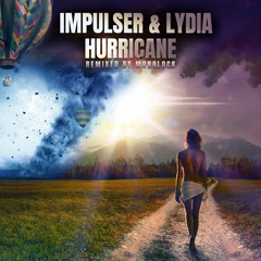Impulser & Lydia - Hurricane (Monolock Remix) [Sol Music]