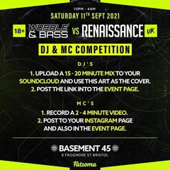 DYLAN EVANS- WOBBLE&BASS VS RENAISSANCE DJ COMPETITION ENTRY