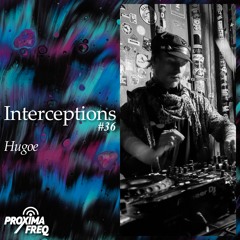 Intercept #36 - Hugoe