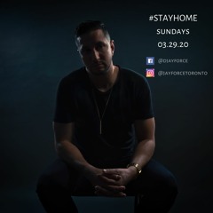 Jayforce - #STAYHOME Sundays 03.29.20