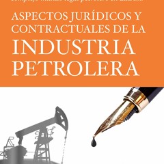 Epub Aspectos jur?dicos y contractuales de la industria petrolera (Spanish Edition)