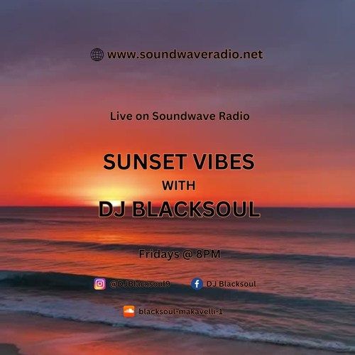Sunset Vibes With DJ Blacksoul 08.11.24
