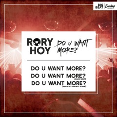 Do U Want More (BBS Remix) (PREVIEW)