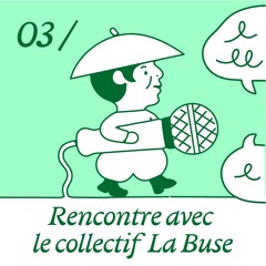 Épisode n°3 - La Buse