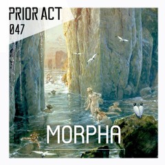 PRIOR ACT #047  — Morpha