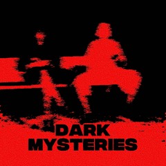 DARK MYSTERIES