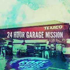 24 HOUR Garage MISSION