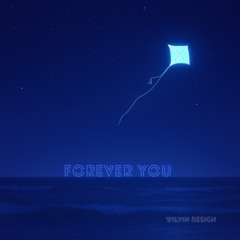 Forever You