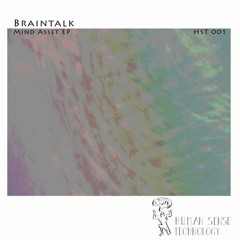 Premiere: Braintalk - Consciousness [Human Sense Technology]