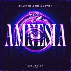 Oliver Heldens, Aevion - Amnesia