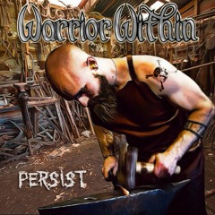 PERSIST Remastermix Warrior Within