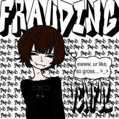 Frauding