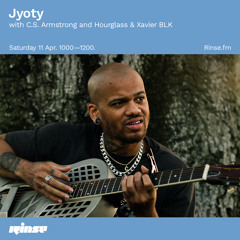 Jyoty with C.S. Armstrong and Hourglass & Xavier BLK - 11 April 2020